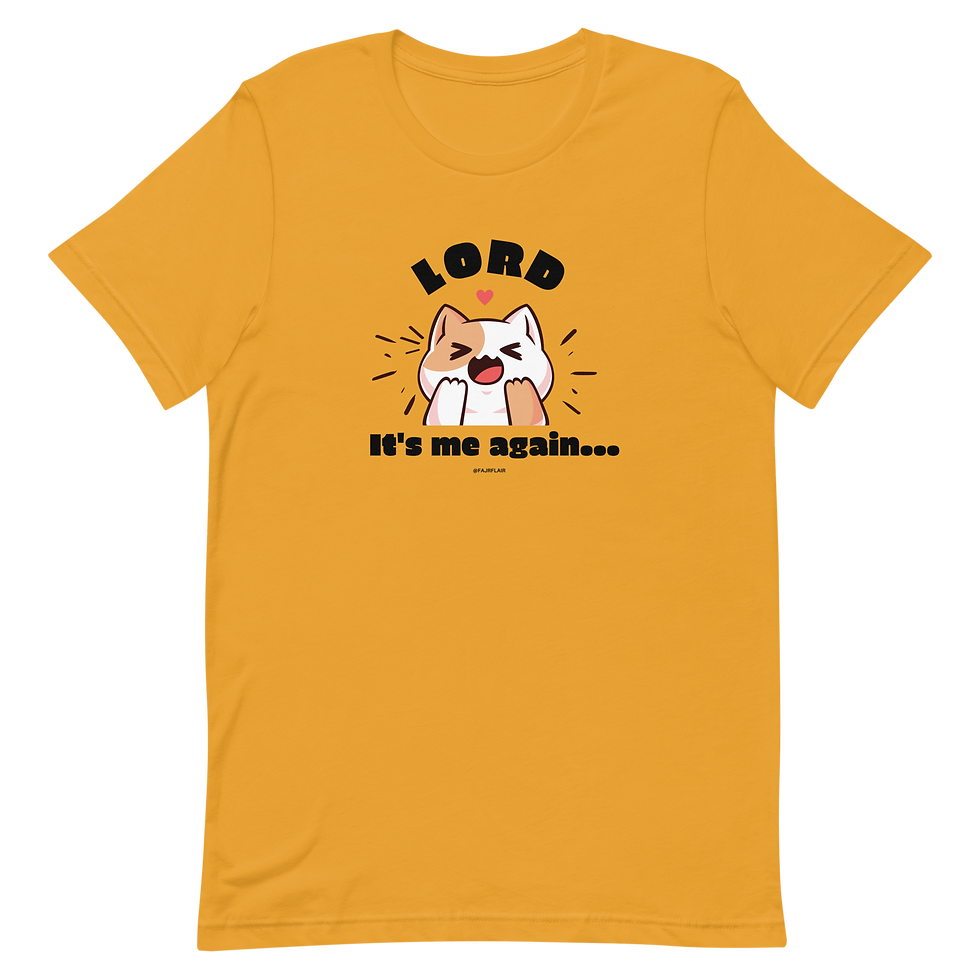 Thumbnail: "Lord, It's Me Again" Cat T-shirt