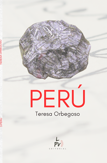 Sexta edición del poemario Perú de Teresa Orbegoso.