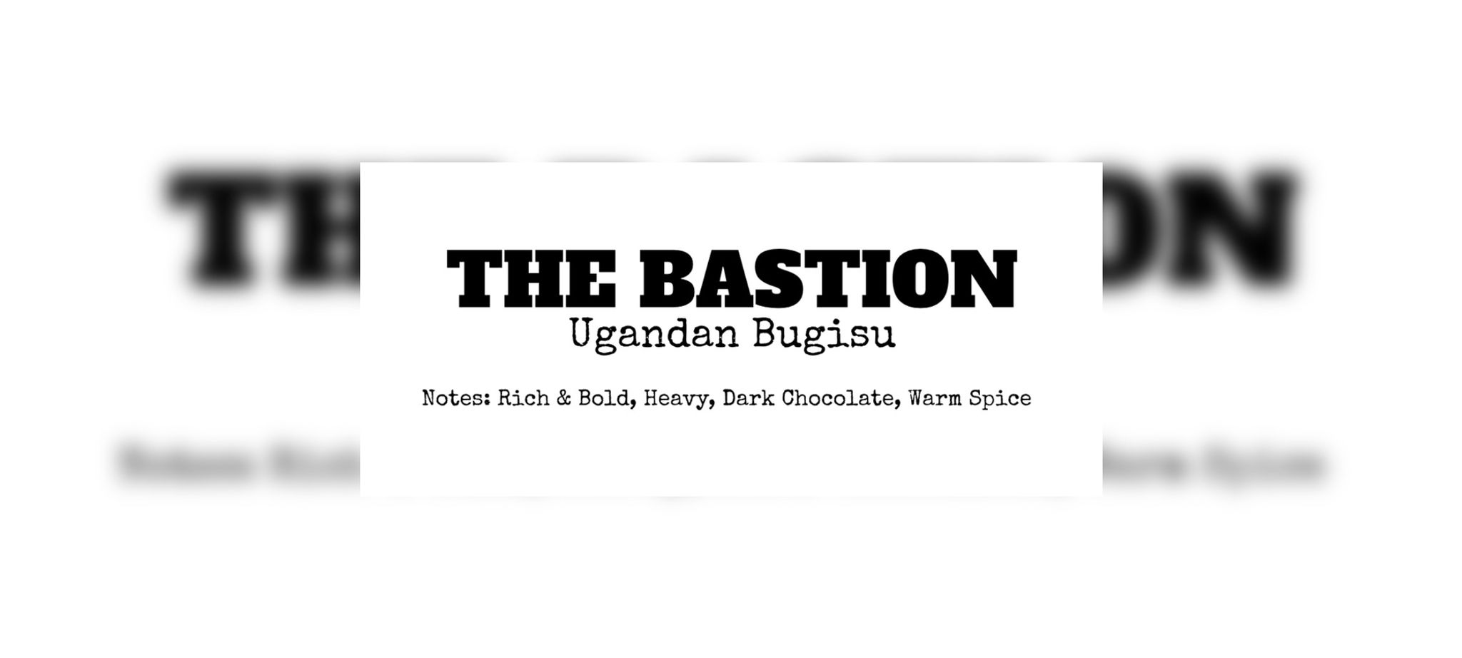 The Bastion (Dark Roast)