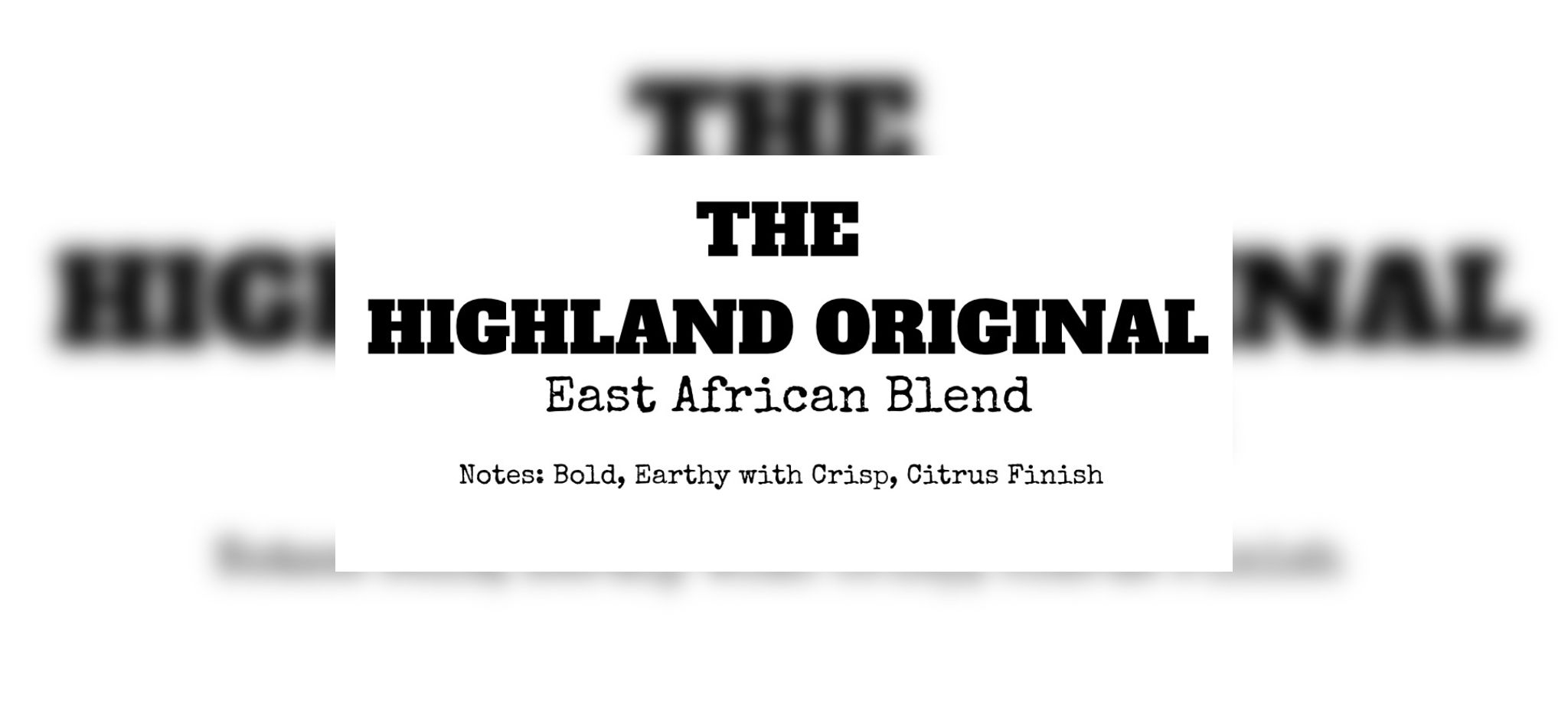 The Highland Original (Medium Roast)