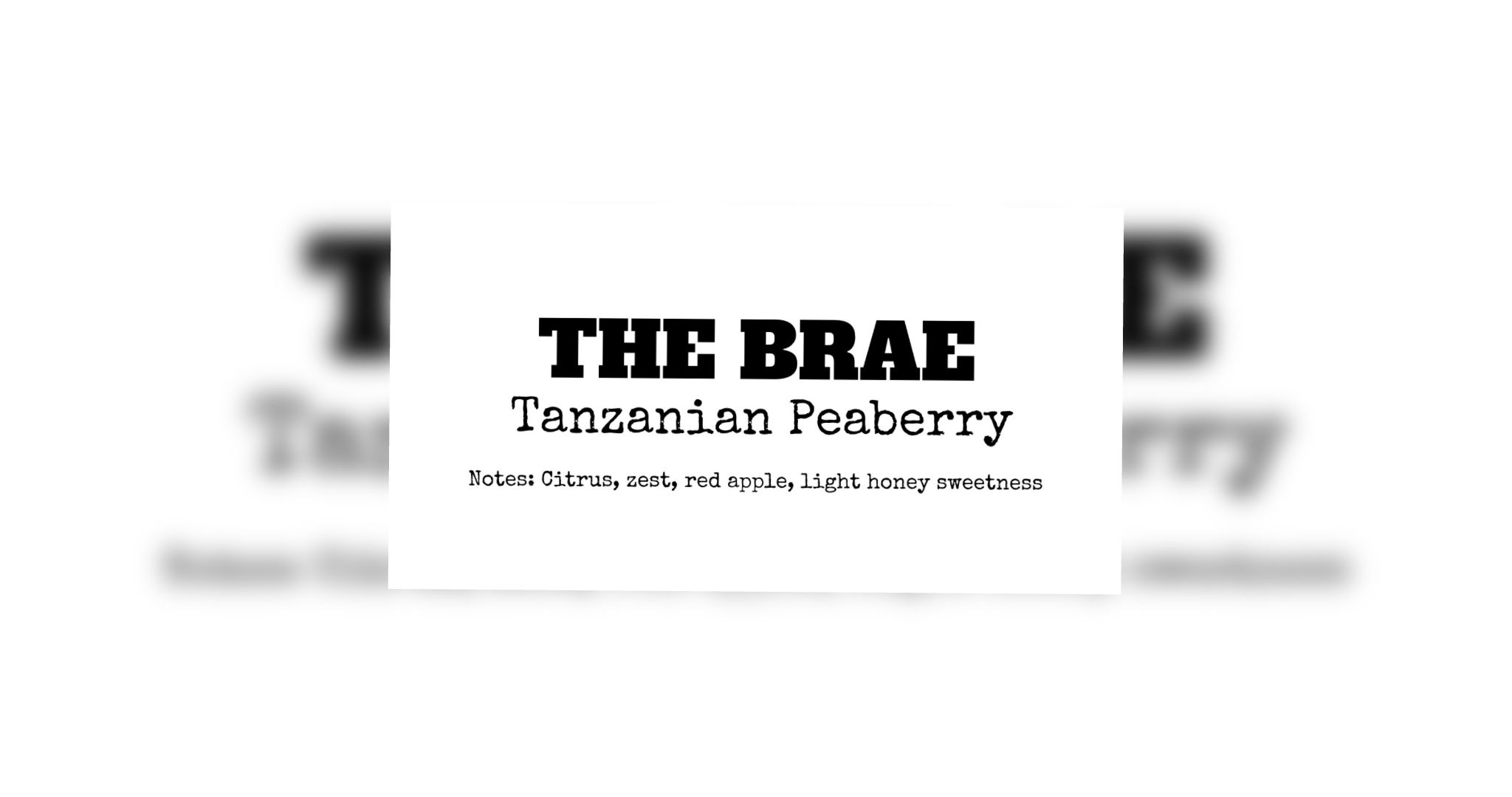 The Brae (Light Roast)