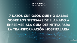7 Datos Curiosos que No Sabías sobre los Sistemas de Llamado a Enfermería