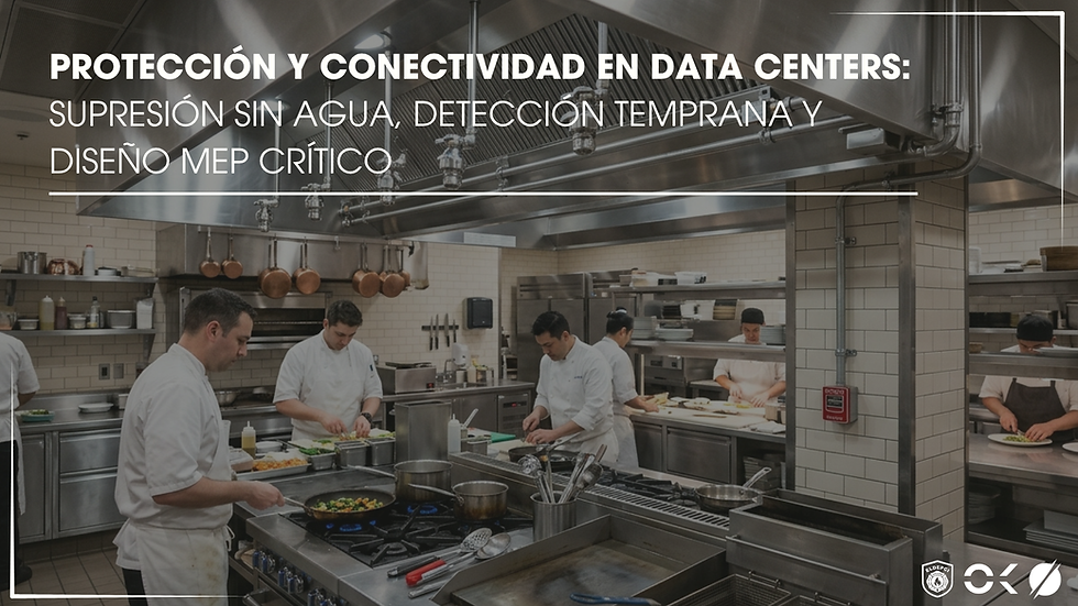 Seguridad y Automatización en Hospitalidad: Supresión en Cocinas Comerciales, Audio Distribuido y Control BIM