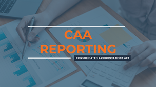 Understanding CAA Reporting: What Self-Funded Employers Need to Know
