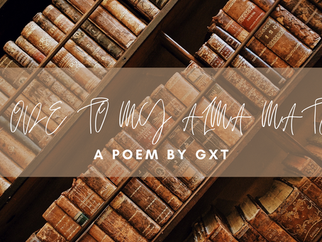 An Ode To My Alma Mater