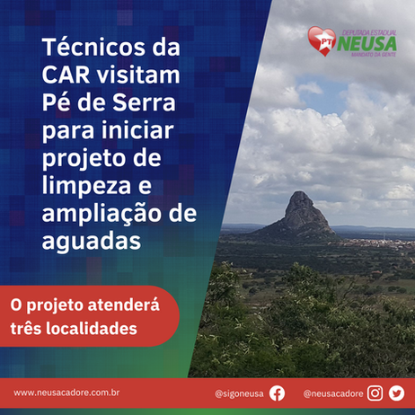Técnicos da CAR visitam Pé de Serra para iniciar projeto de limpeza e ampliação de aguadas