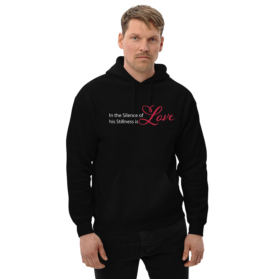 Thumbnail: In The Silence Of His Stillness Is Love - Unisex Hoodie
