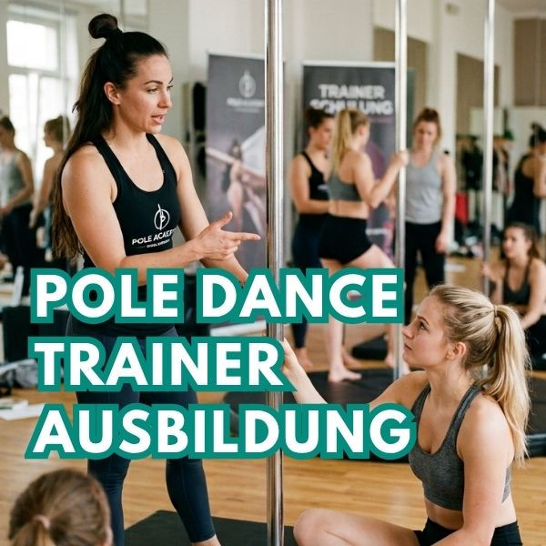 Pole Dance Trainer Ausbildung