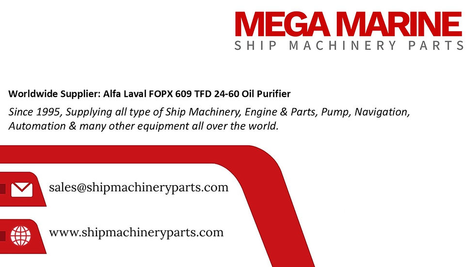 Поставщик по всему миру: Alfa Laval FOPX 609 TFD 24-60 Очиститель масла