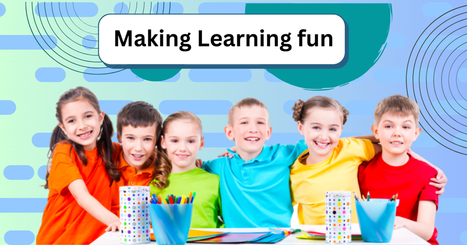 learning fun
