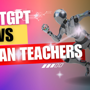Empowering Education: Unleashing the Potential of openai ChatGPT App in Comparison to Human Teachers