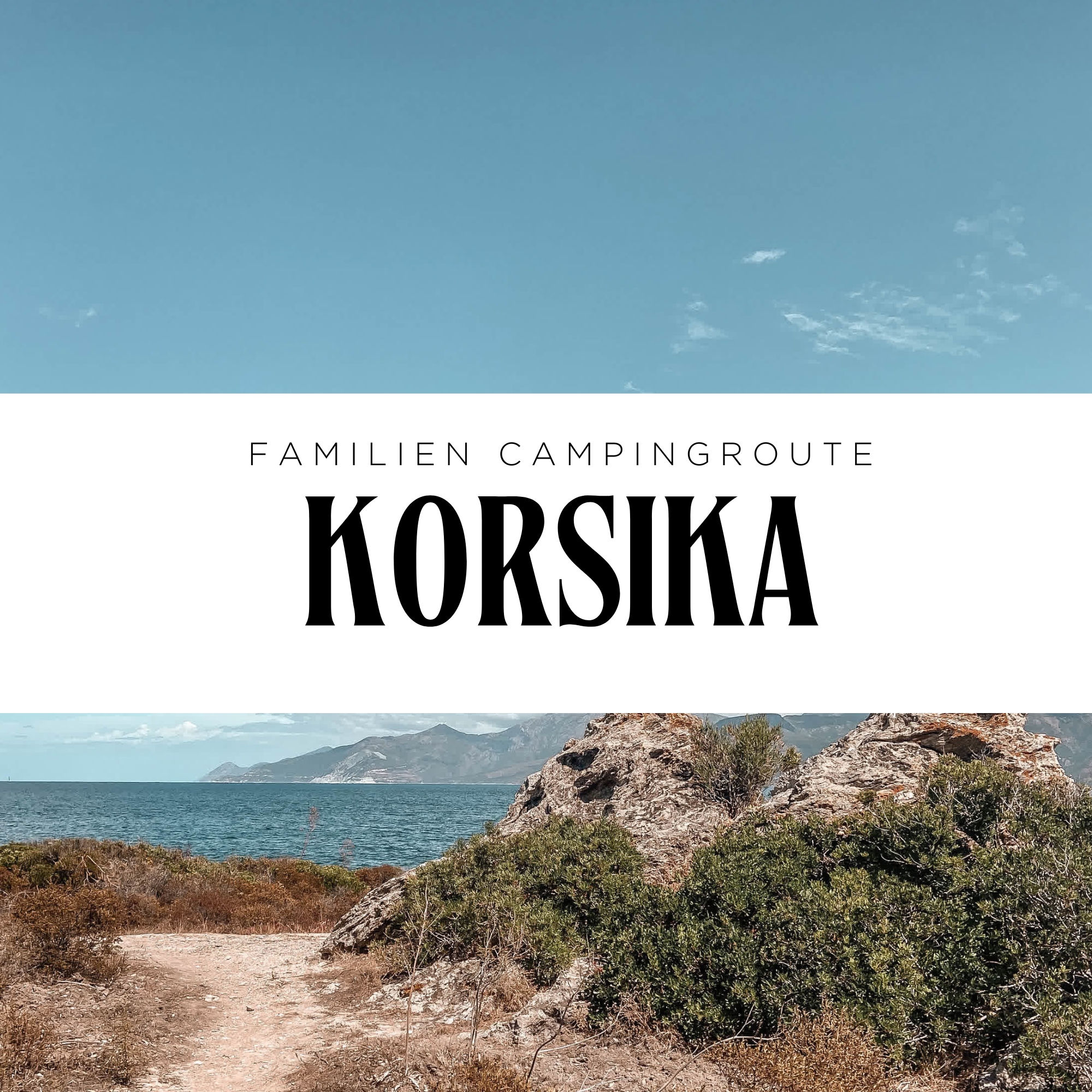 Korsika Camping Route