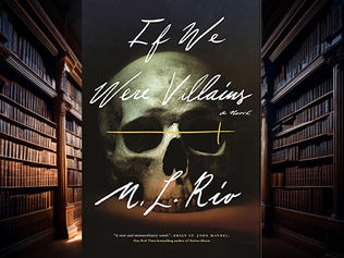 'If We Were Villains' by M.L. Rio