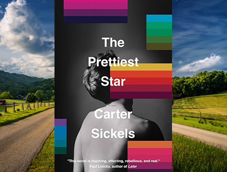 'The Prettiest Star' by Carter Sickels