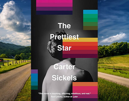 'The Prettiest Star' by Carter Sickels