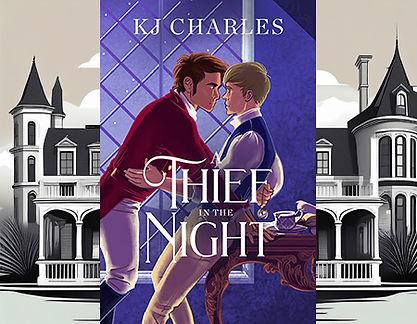 A Thief in the Night by KJ Charles delivers a charming Regency romance between a thief and an earl. Great characters, solid romance—but the heist needed more bite.