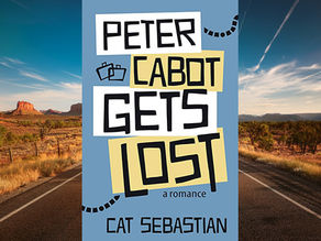 'Peter Cabot Gets Lost' by Cat Sebastian