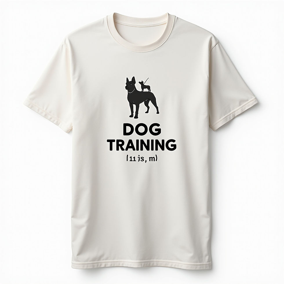 Dog Training Humor Shirt