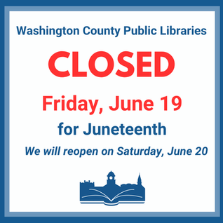 Closed for  Juneteenth