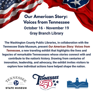 Our American Story: Voices from Tennessee Exhibit