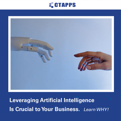Leveraging Artificial Intelligence Is Crucial to Your Business. Learn WHY!