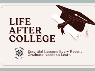 Life After College: Essential Lessons Every Recent Graduate Needs to Learn
