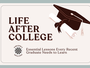 Life After College: Essential Lessons Every Recent Graduate Needs to Learn