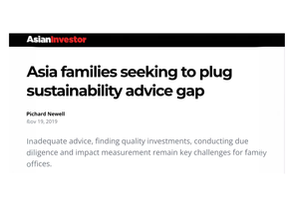 Asian Investor | Asia families seeking to plug sustainability advice gap