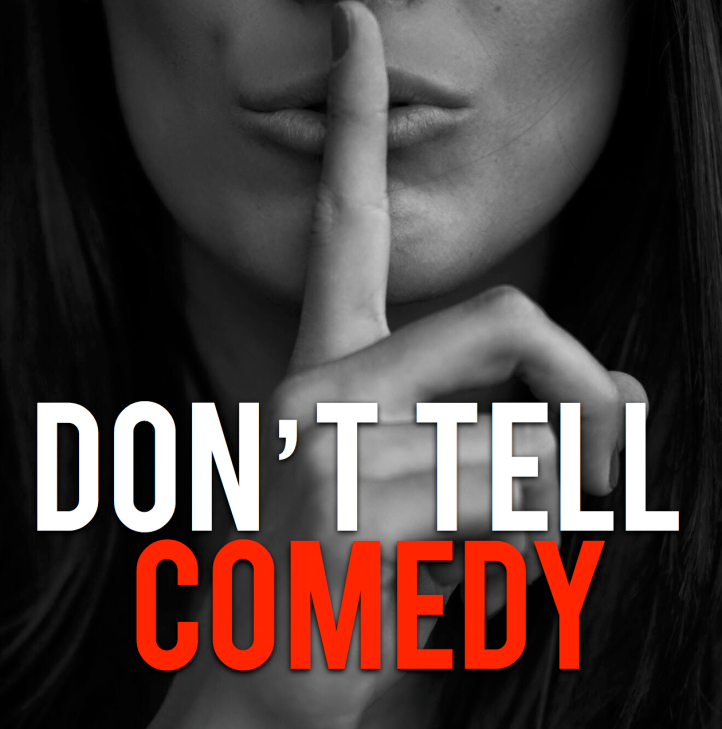 Don't Tell Comedy-Bloomington, IN (shhh...it's a secret...)