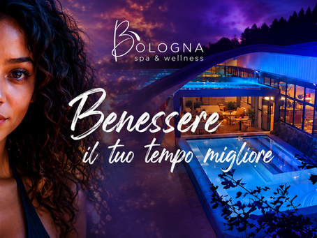 Centro benessere Bologna: come scegliere bene