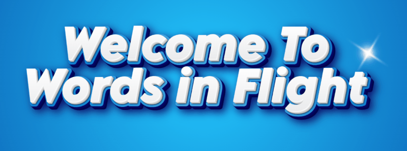 Welcome to Words in Flight a Copywriter company in the city of Calgary Alberta Canada