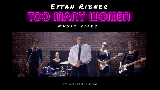 Too Many Woman - Music by Eytan Ribner