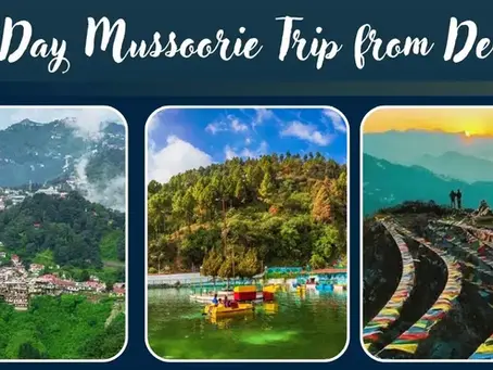3-Day Mussoorie Trip from Delhi
