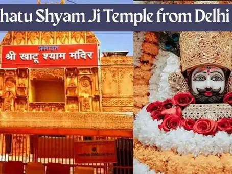 Khatu Shyam Ji Temple from Delhi