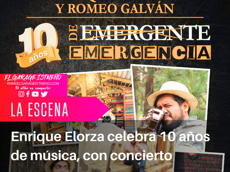 Enrique Elorza celebra 10 años de música, con concierto