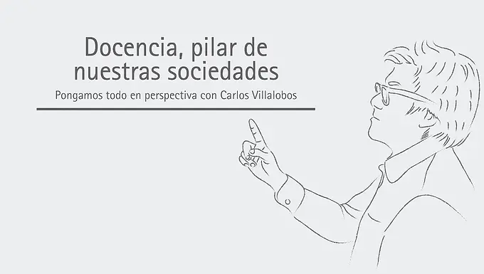 Docencia, pilar de nuestras sociedades