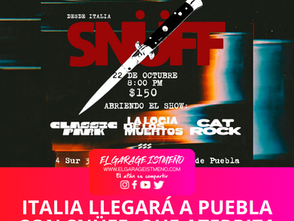 Italia llegará a Puebla con SNÜFF, que aterriza en México el 22 de octubre