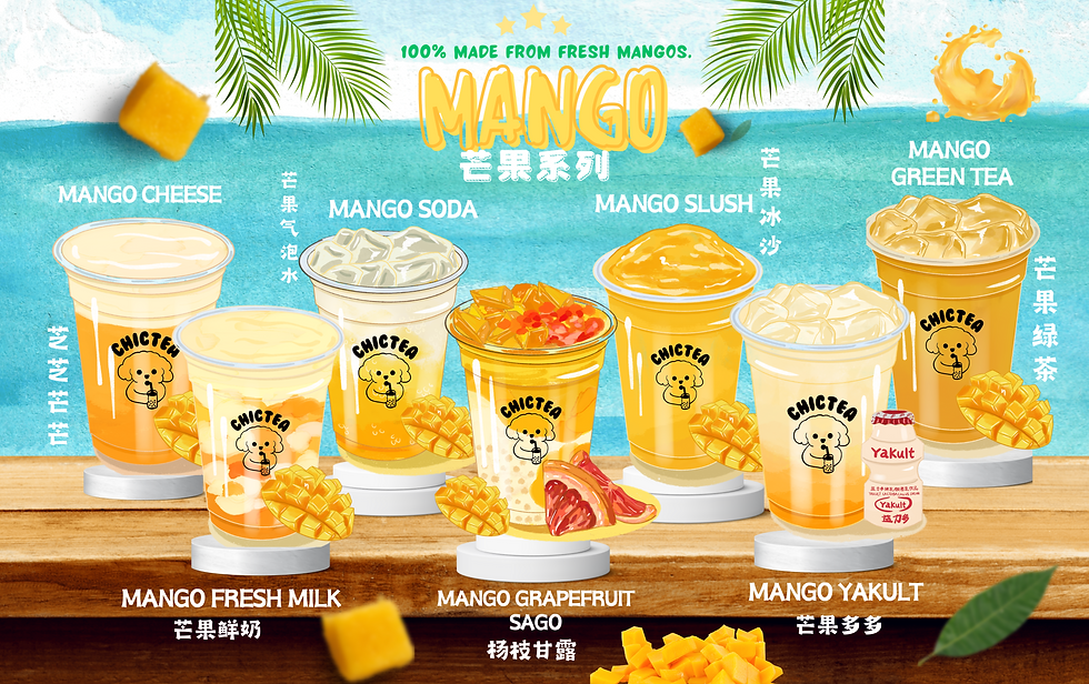 Refreshing Chictea mango drinks: Cheese, Soda, Slush, Green Tea, Fresh Milk, Grapefruit Sago, Yakult