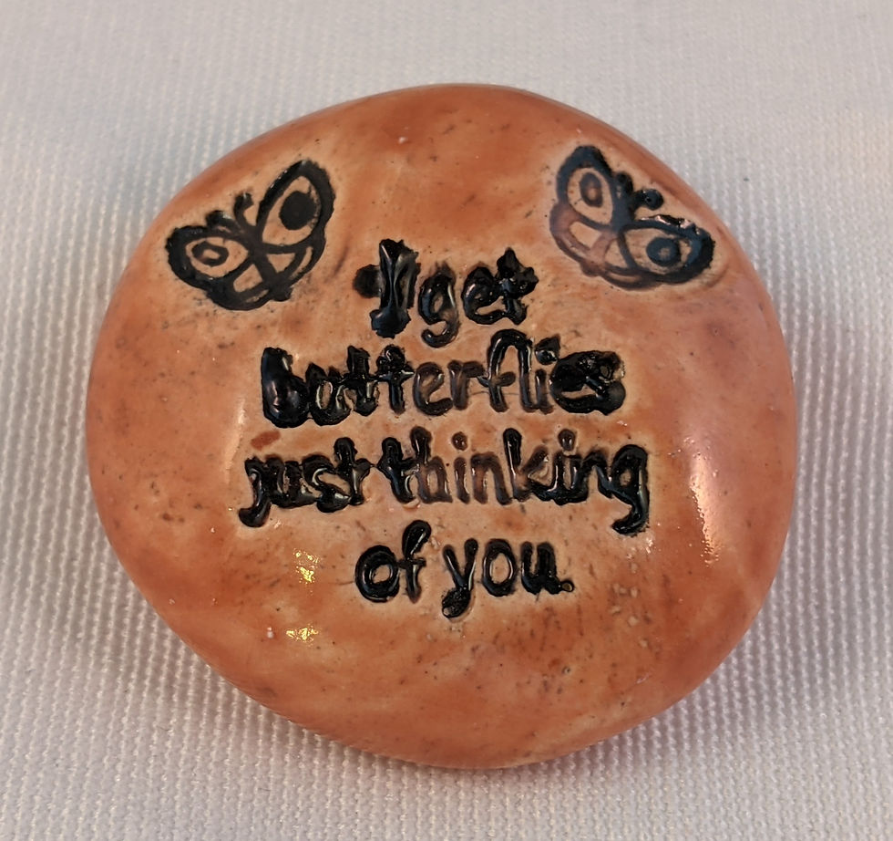 I GET BUTTERFLIES JUST THINKING OF YOU Pocket Stone - Tangelo Celedon