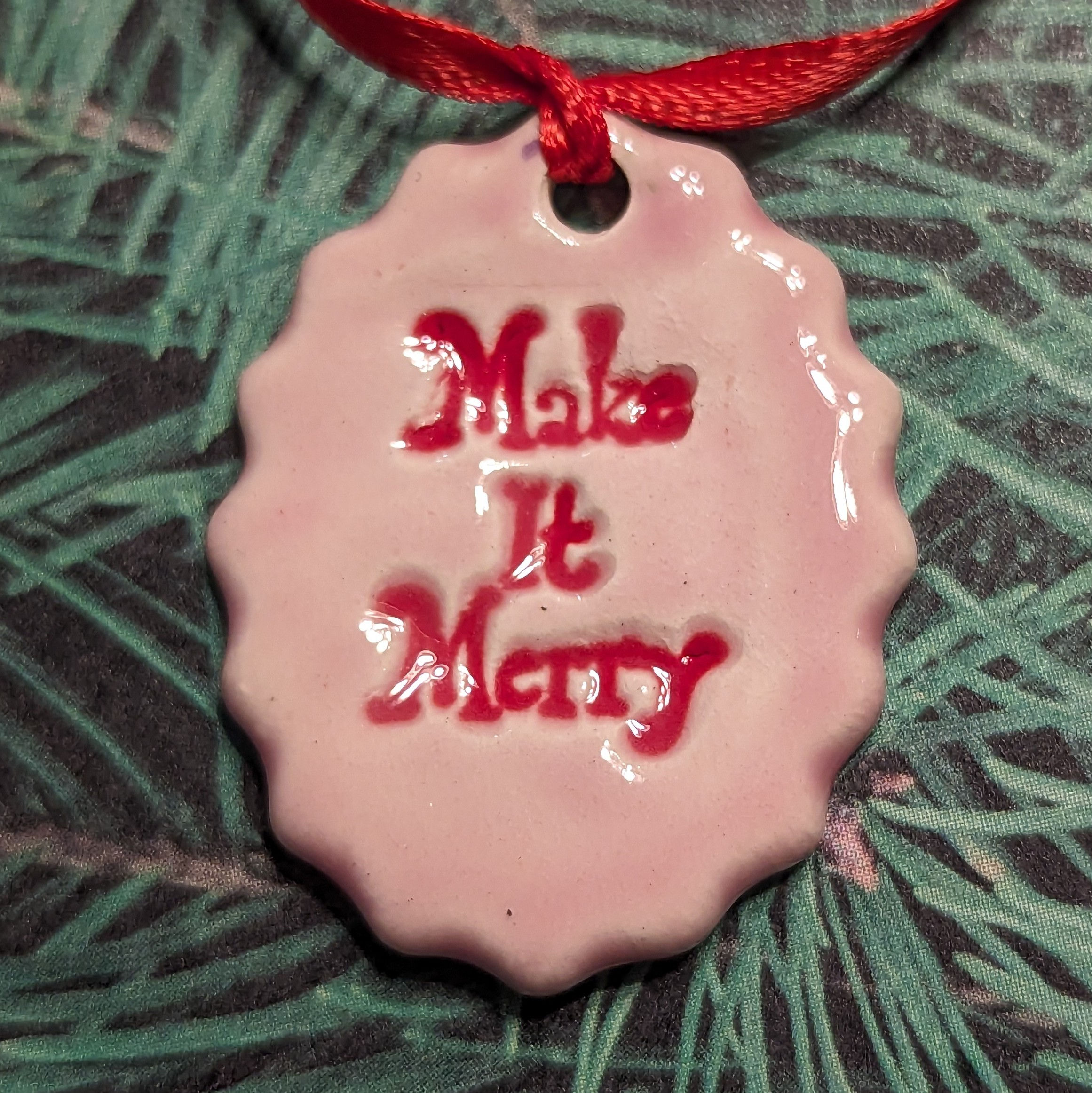 MAKE IT MERRY Christmas Ornament - Snapdragon Pink