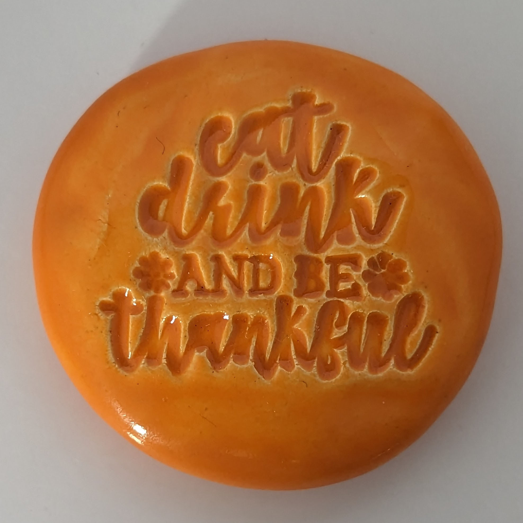 EAT, DRINK AND BE THANKFUL Pocket Stone - Pumpkin Orange