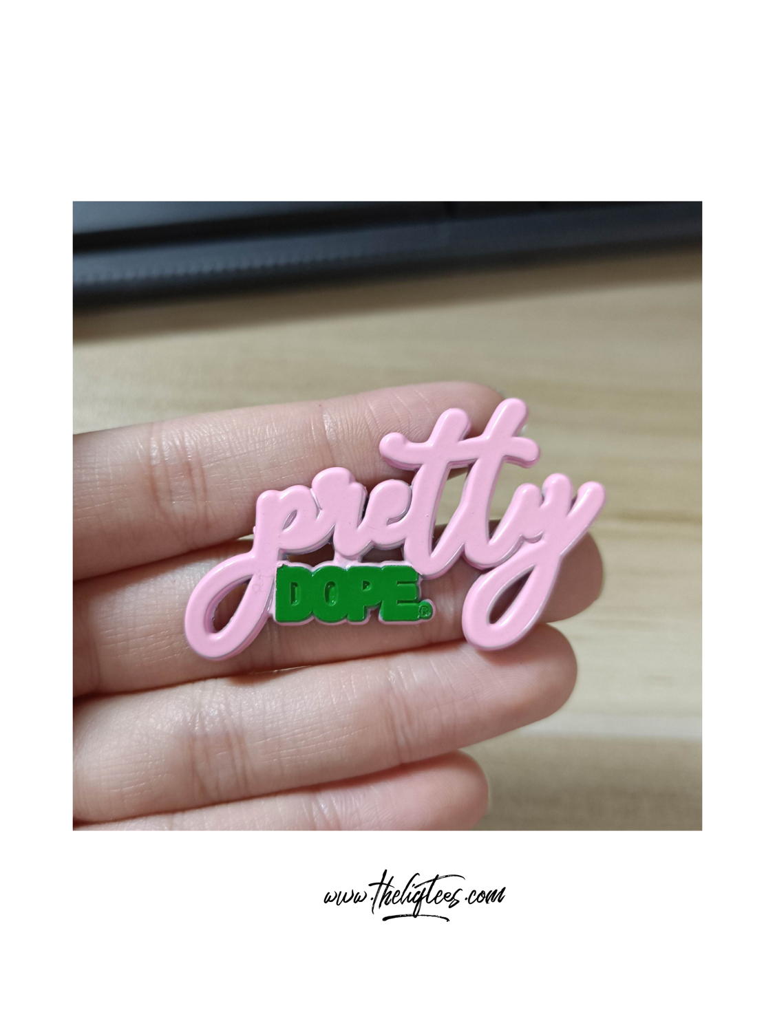 Pretty Dope®️Remixed Lapel Pin