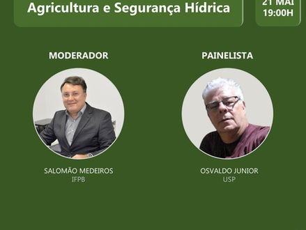 Ainda dá tempo de se inscrever! Webinar: Agricultura e Segurança Hídrica é HOJE!
