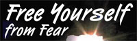 Free Yourself From Fear