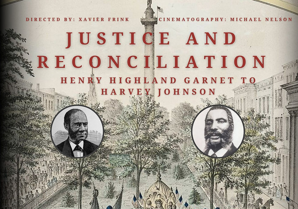 Justice and Reconciliation: From Henry Highland Garnet to Harvey Johnson Film Screening