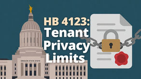 Oregon Capitol and locked tenant document illustrating HB 4123 proposed landlord confidential information disclosure limits.