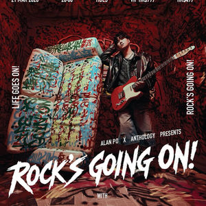 【Rock's Going On】Alan Po
