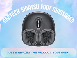 Step Into Comfort: The Nekteck Shiatsu Foot Massager Experience