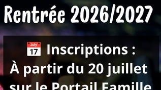 📚 Les inscriptions pour la rentrée scolaire 2026/2027 sont ouvertes !