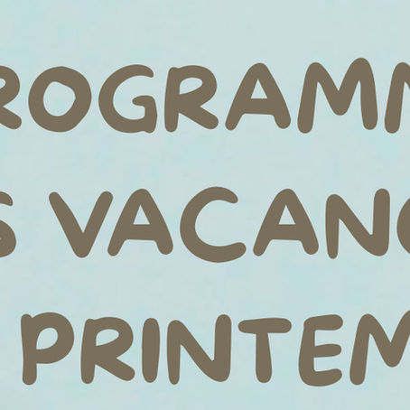  Programme des vacances de printemps